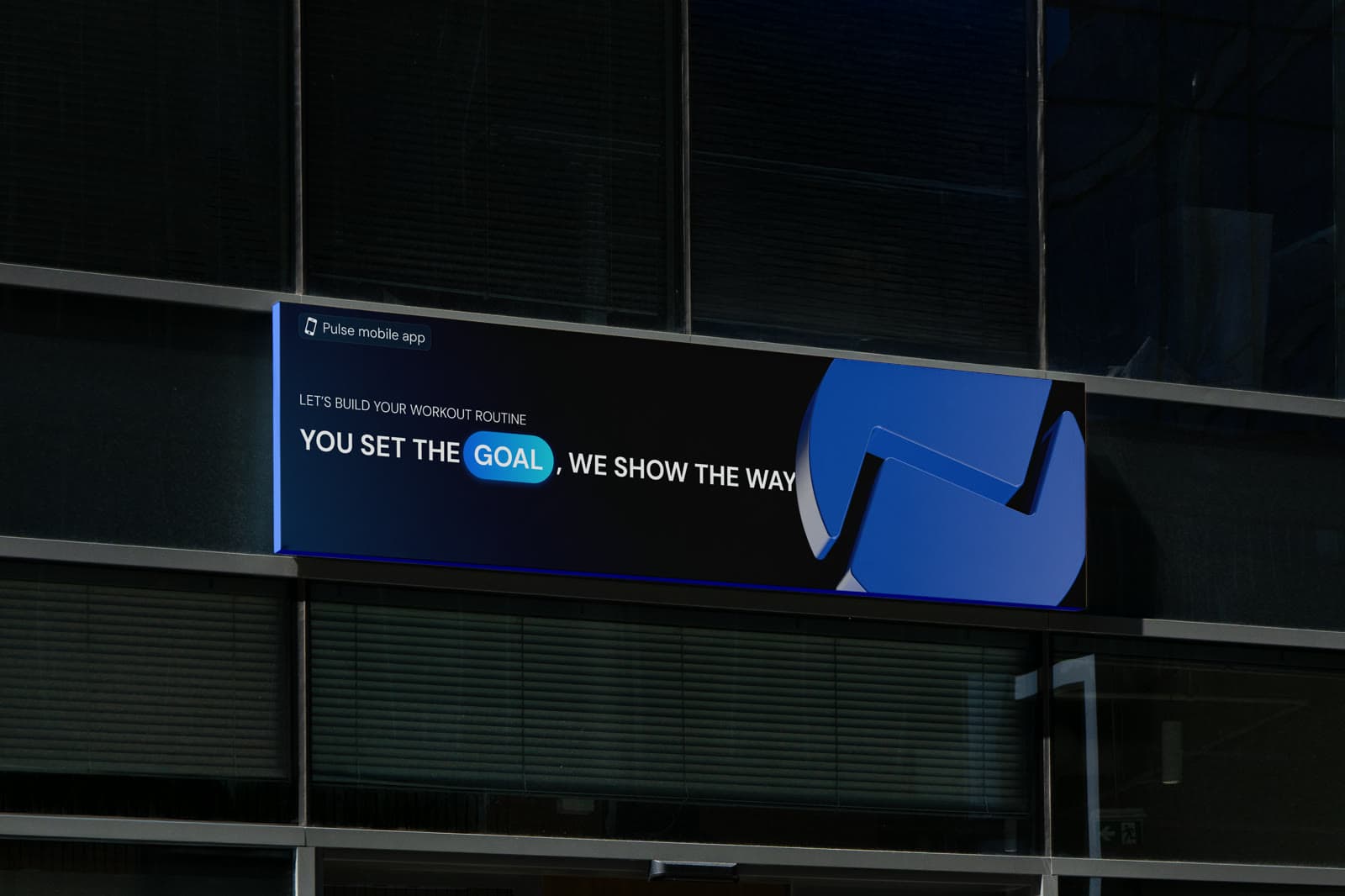 Pulse billboard: You set the goal, we show the way